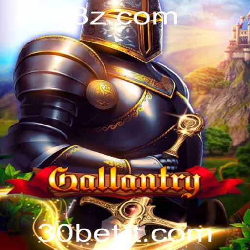 Descubra Gallantry: O Novo Jogo de Estratégia com 30bet